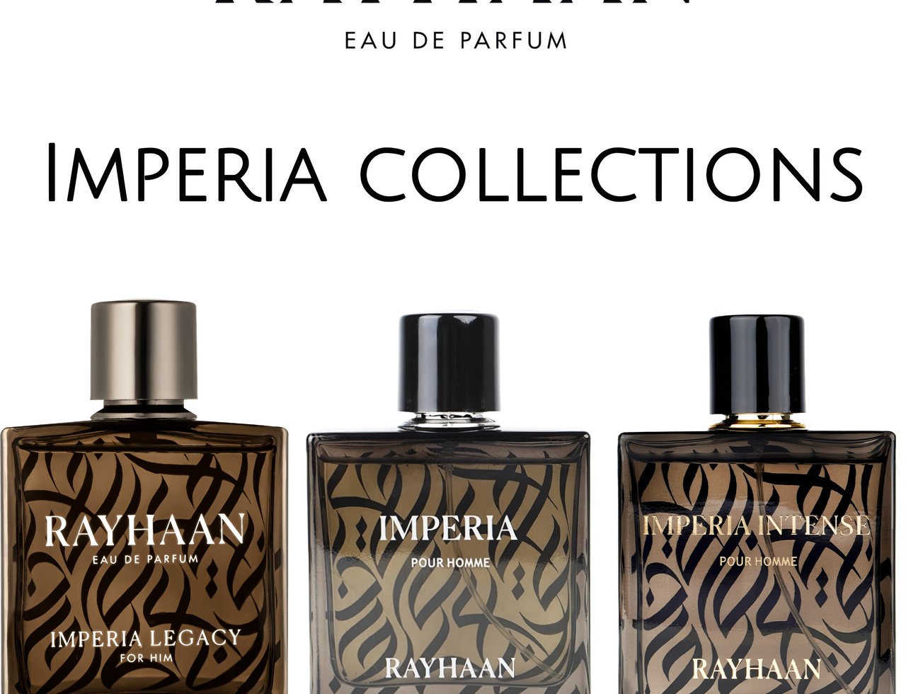 Rayhaan Imperia Collection 100ml untuk Lelaki — Tiga botol minyak wangi kaca berbentuk segi empat dengan corak kaligrafi Arab berwarna coklat dan hitam yang indah, disusun bersebelahan.