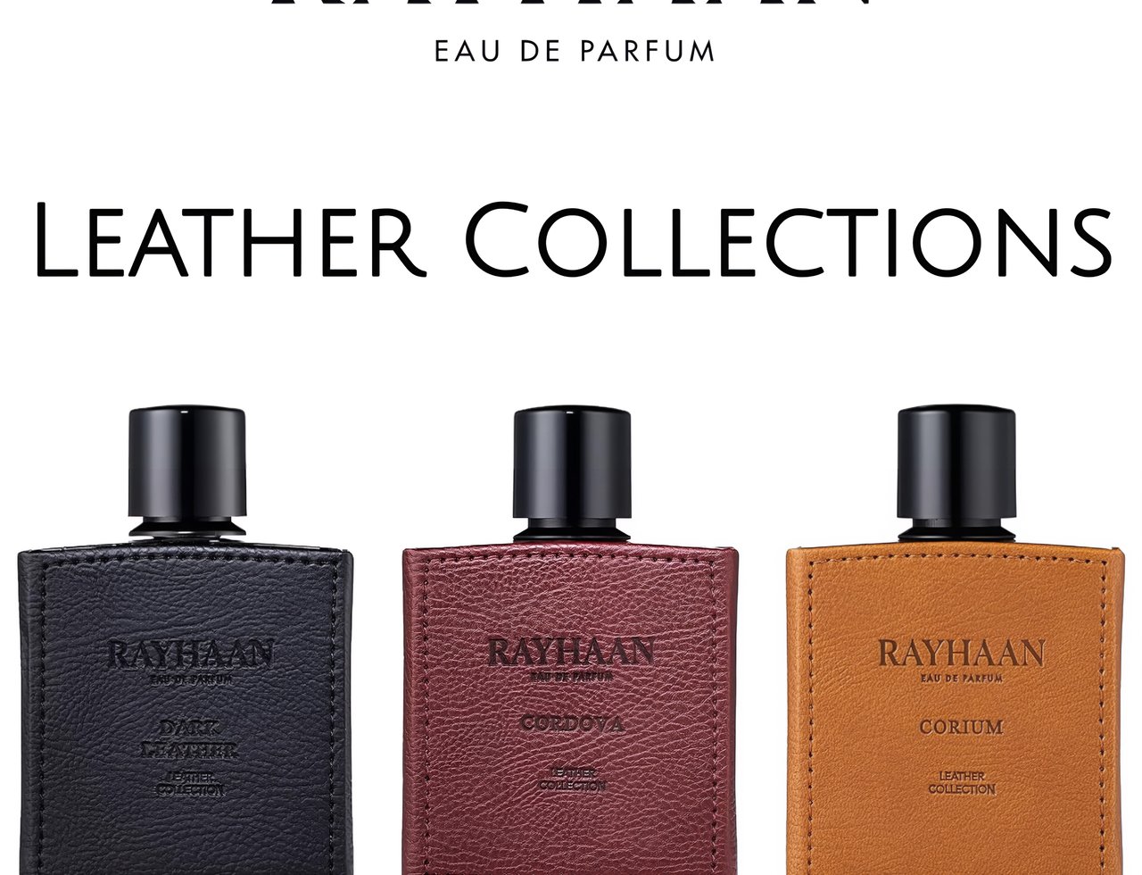 Rayhaan Leather Collection — Three bottles of Rayhaan Eau de Parfum from the Leather Collection: Corium (tan), Dark Leather (black), and Cordova (maroon), displayed side-by-side on a white background.
